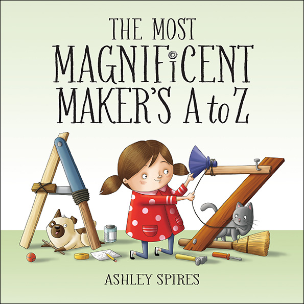Cover of the book The Most Magnificent Maker's A to Z by Ashley Spires.